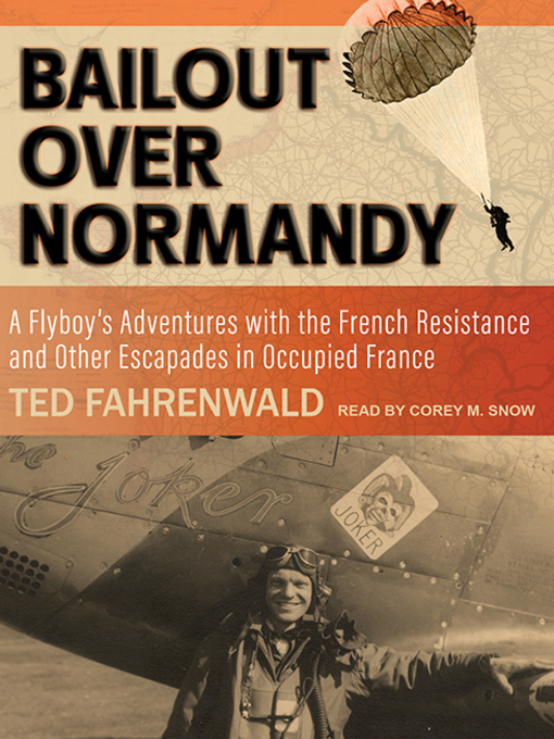 Title details for Bailout Over Normandy by Ted Fahrenwald - Available